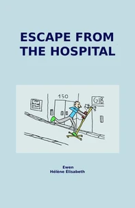 Escape from the Hospital