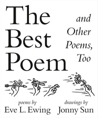 The Best Poem and Other Poems, Too
