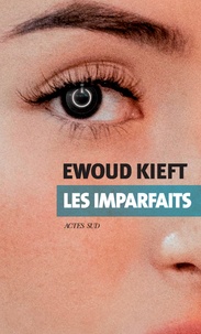 Ewoud Kieft - Les imparfaits.