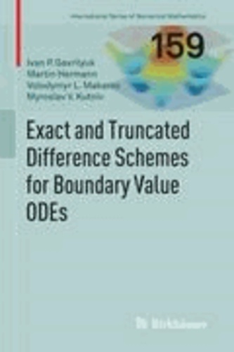 Exact and Truncated Difference Schemes for Boundary Value ODEs.