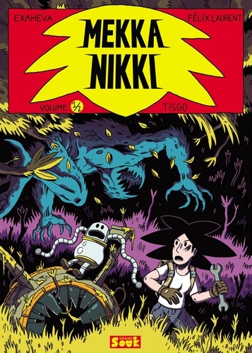  Exaheva et Félix Laurent - Mekka Nikki Tome 1 : Tisgo.