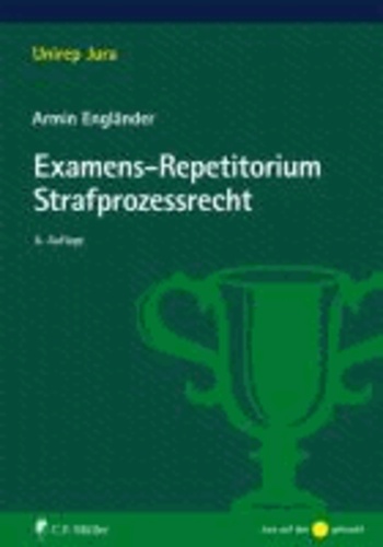 Examens-Repetitorium Strafprozessrecht.