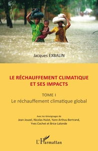 Le réchauffement climatique et ses impacts