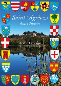 Saint-Agrève dans l'Histoire