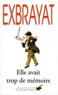 Elle Avait Trop De Memoire. Une Enquete De "Fatty" Morgan