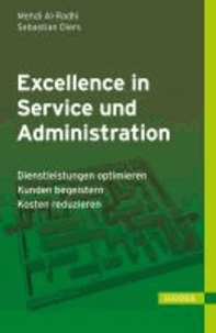 Excellence in Service und Administration - Dienstleistungen optimieren - Kunden begeistern - Kosten reduzieren.