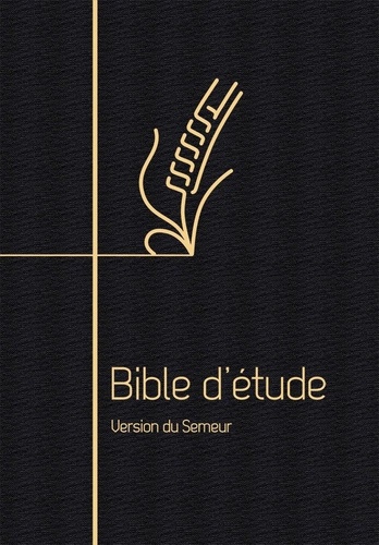 Bible d’étude, version du Semeur. Couverture souple noire, tranche dorée