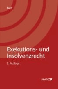 Exekutions- und Insolvenzrecht. Österreichisches Recht.