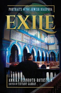 Exile: Portraits of the Jewish Diaspora