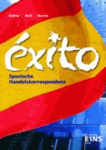 EXITO. Spanische Handelskorrespondenz.