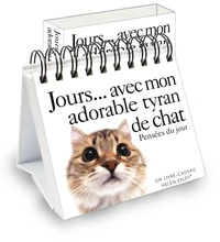 Jours... avec mon adorable tyran de chat