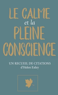 Le calme et la pleine conscience