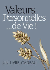 Valeurs Personnelles... de Vie !