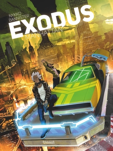 Exodus Manhattan - Tome 01