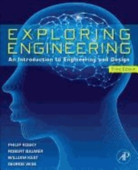 Exploring Engineering - An Introduction to Engineering and Design.