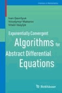 Exponentially Convergent Algorithms for Abstract Differential Equations.