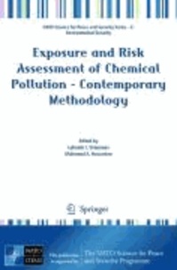 Lubomir I. Simeonov - Exposure and Risk Assessment of Chemical Pollution - Contemporary Methodology - Contemporary Methodology.