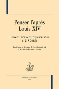 Penser l'après Louis XIV