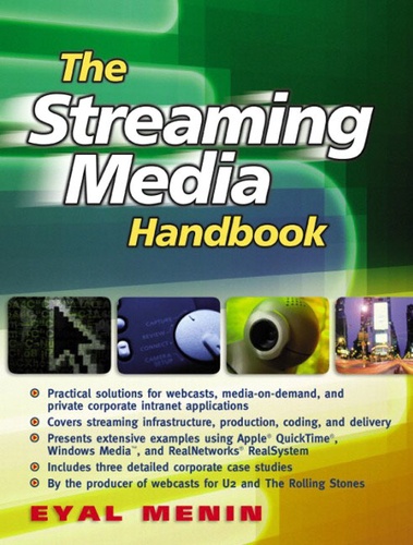 Eyal Menin - The Streaming Media Handbook.