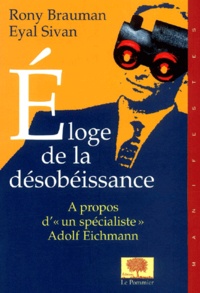 Eyal Sivan et Rony Brauman - Eloge De La Desobeissance.
