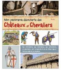 Mon panorama découverte des Châteaux et chevaliers