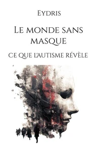 Le monde sans masque