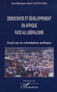 Démocratie et développement en Afrique face au libéralisme