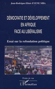 Démocratie et développement en Afrique face au libéralisme