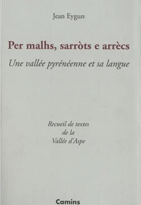 Per malhs, sarrots e arrècs