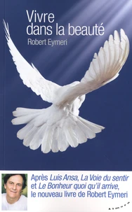 Vivre dans la beauté