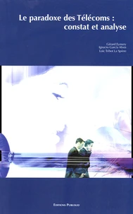 La paradoxe des Télécoms : constat et analyse