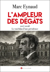 L'ampleur des dégâts