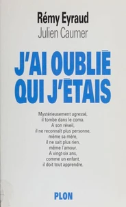J'ai oublié qui j'étais