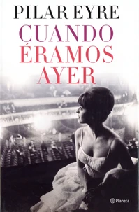 Cuando éramos ayer