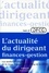 Best of DFCG L'actualité du dirigeant finances-gestion. Les meilleurs articles de la revue Echanges et du Blog de la DFCG