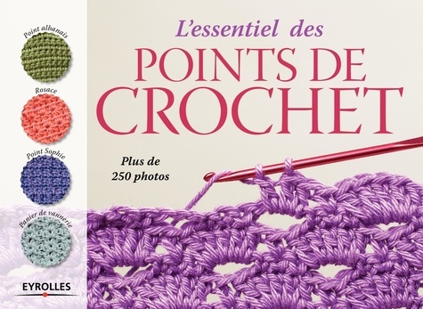  Eyrolles - L'essentiel des points de crochet.