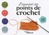  Eyrolles - L'essentiel des points de crochet.