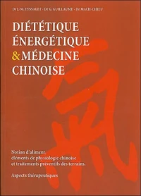 Diététique énergétique & médecine chinoise