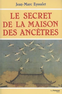 Le secret de la maison des ancêtres