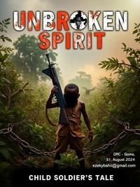 Téléchargement d'ebooks gratuits pour kobo Unbroken Spirit iBook PDF RTF 9798227271907