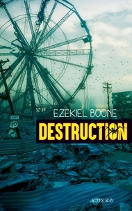 Ezekiel Boone - Destruction.