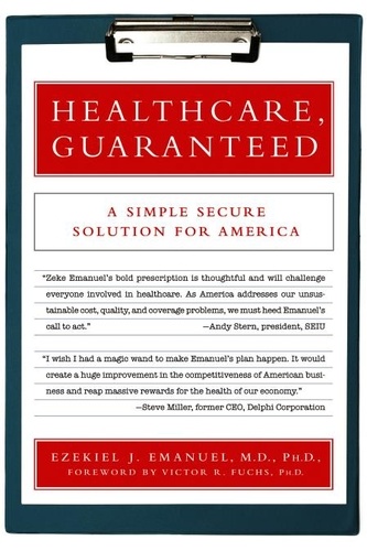Healthcare, Guaranteed. A Simple, Secure Solution for America