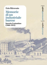 Memorie di un industriale barese
