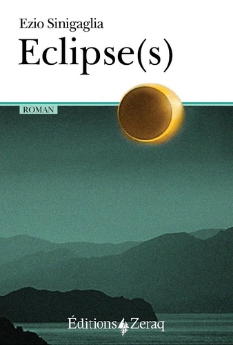 Ezio Sinigaglia - Eclipse(s).