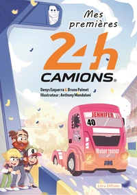 Mes Premières 24 Heures Camions
