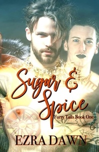  Ezra Dawn - Sugar and Spice - Furry Tails, #1.