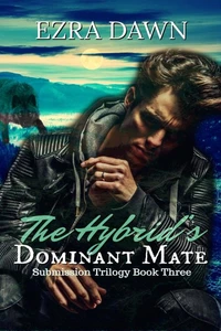 The Hybrid's Dominant Mate