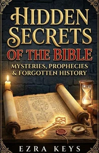 HIDDEN SECRETS OF THE BIBLE