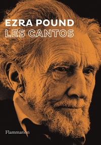 Ezra Pound - Les Cantos.