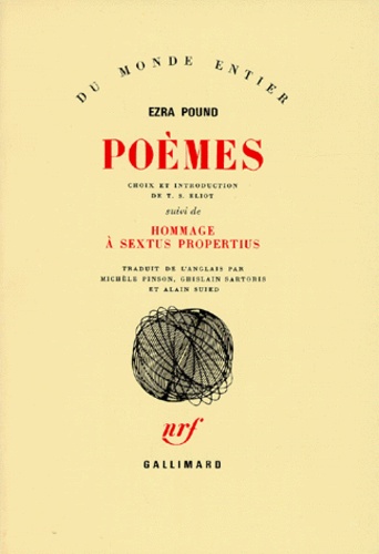 Ezra Pound - Poèmes. [suivi de] Hommage à Sextus Propertius.